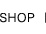 SHOP INFORMATION